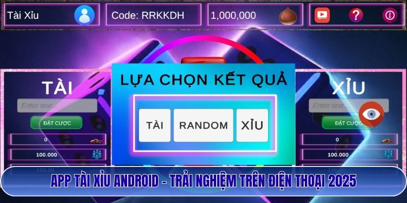 App Tài Xỉu Android